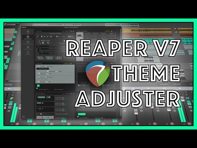 Ultimate REAPER UI control with the new Default 7 Theme Adjuster