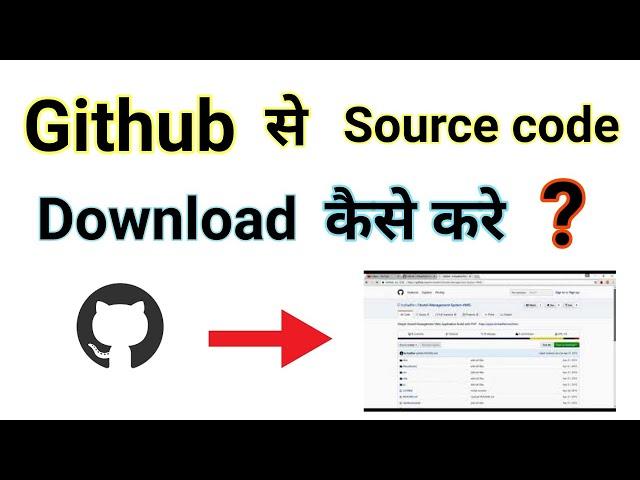 How to Download Source Code From GitHub | Hindi | Run Source Code on System |