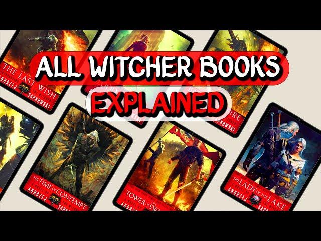 All Witcher Books Explained | Witcher Book Recap | What You Need To Know Before Playing the Witcher