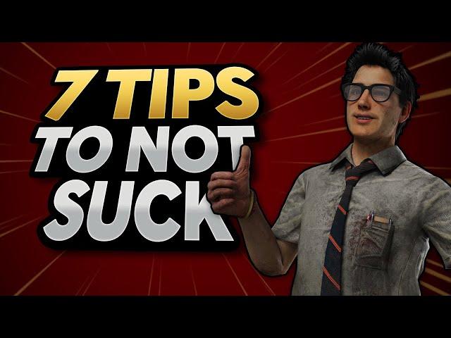 7 Tips to NOT Suck at Survivor in DBD