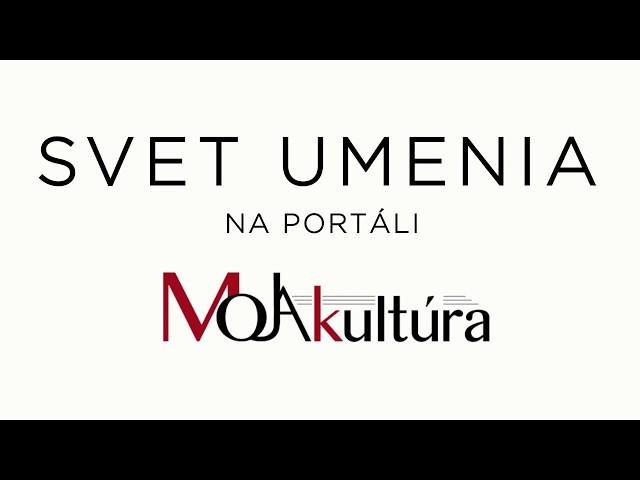 Svet umenia na portáli Moja kultúra