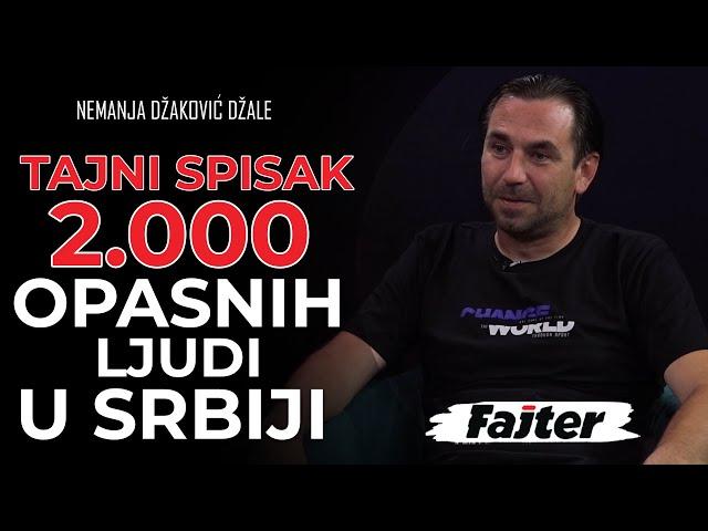 NEMANJA DŽAKOVIĆ DŽALE: TAJNI SPISAK 2.000 OPASNIH LJUDI U SRBIJI