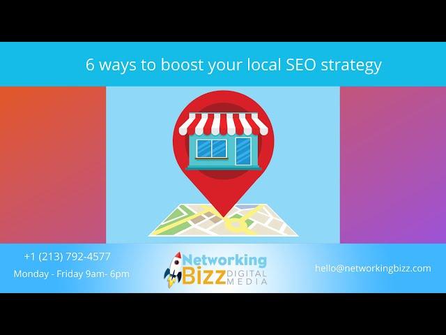 6 ways to boost your local SEO strategy