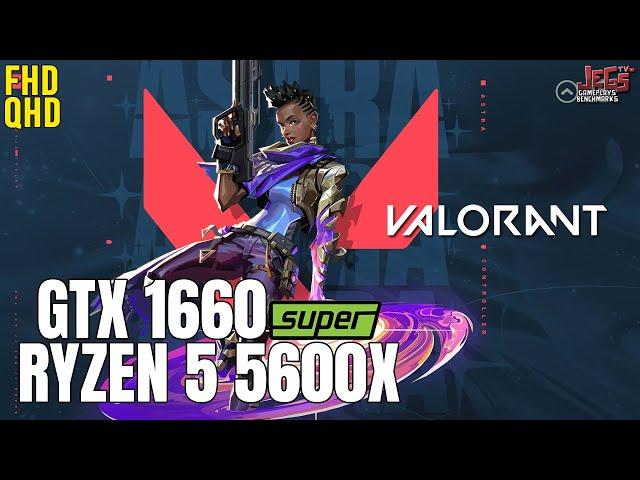 Valorant | Ryzen 5 5600x + GTX 1660 Super | 1080p, 1440p benchmarks!