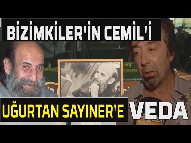 BİZİMKİLER'İN CEMİL'İ UĞURTAN SAYINER CENAZE TÖRENİ | EN YAKIN DOSTLARINDAN DUYGU DOLU AÇIKLAMALAR