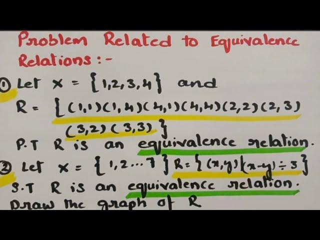 @btechmathshub7050 Problems related to Equivalence Relation -Sets and Relations Discrete Mathemat