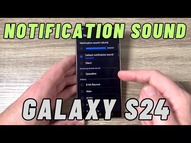 How to Change the NOTIFICATION SOUND for SMS Messages on Samsung Galaxy S24 Series