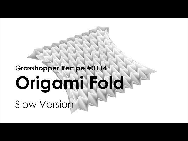 [Grasshopper Tutorial] 0114 Origami Fold using Kangaroo 2 (Slow ver.)