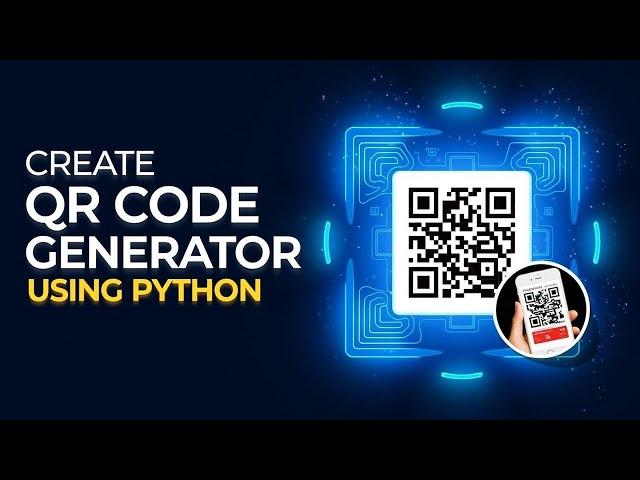 Python QR Code Generator | Creating QR Code in Python | Python Project Complete Tutorial