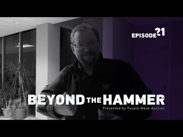 Beyond the Hammer 21 - Purple Wave Auction