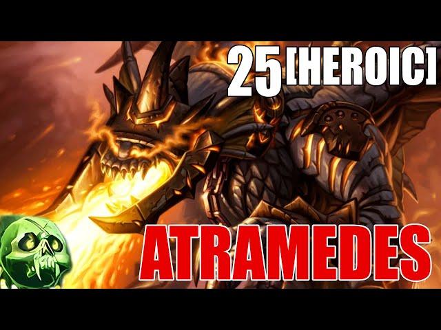 Atramedes [25 Heroic] | Unholy DK | Cata Classic