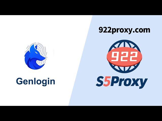 How to use 922 S5 Proxy in Genlogin？High quality residential proxy IPs from 190+ countries/regions