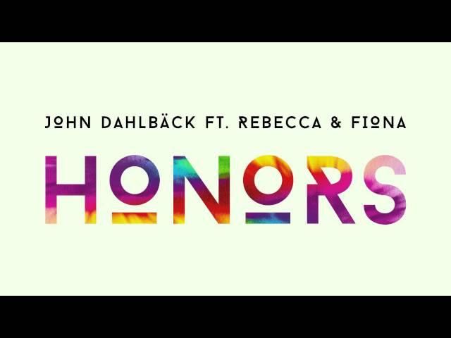 John Dahlbäck feat. Rebecca & Fiona - Honors (Cover Art)