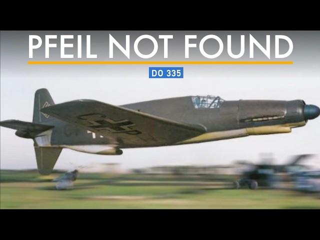 Dornier Do.335 Pfeil: The Luftwaffe's Lost Bomber Destroyer (Full Story)