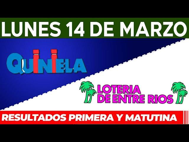 Quinielas Primera y matutina de Córdoba y Entre Ríos, Lunes 14 de Marzo