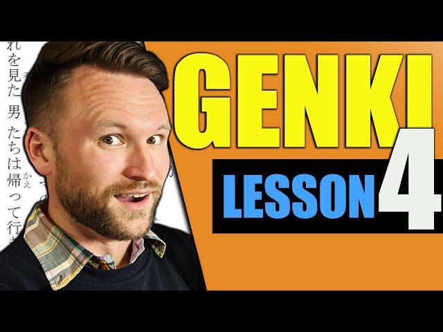 【N5】Genki 1 Lesson 4 Japanese Grammar Made Clear【Chat removed】