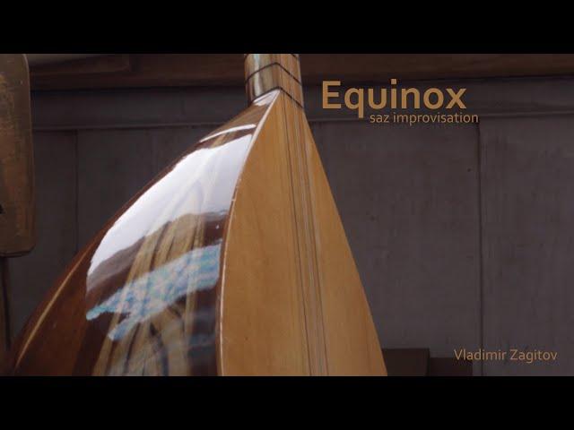 Equinox - saz improvisation