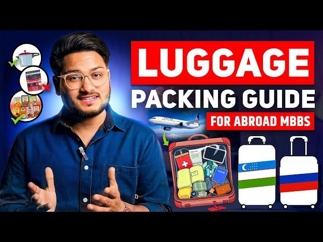 Most detailed luggage packing guide for Abroad MBBS students 2024 | MBBS in Russia | Medico Hooman