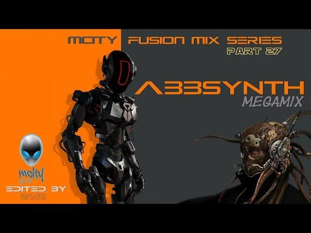 mCITY™ - FUSION MIX PART.27 - THE ABBSYNTH MEGAMIX 2O16