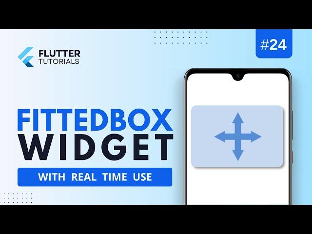 Fitted Box Flutter - Scaling a widget to fit in available space