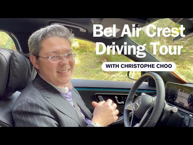 Exclusive Look: Driving Tour Through the Bel Air Crest Elite Gated Community with Christophe Choo!