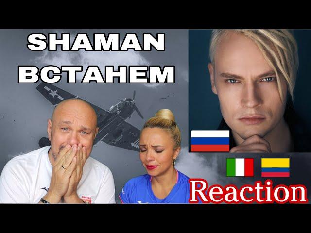 SHAMAN - ВСТАНЕМ  - Reaction and Analysis Italian And Colombian