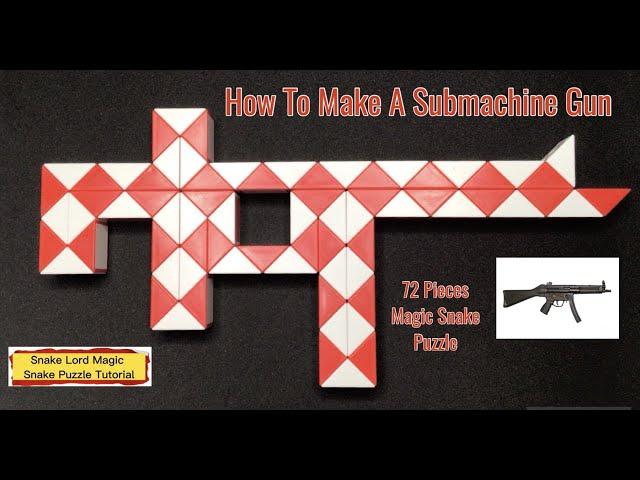 How To Make A Submachine Gun  - 72 Pieces Magic Snake Puzzle