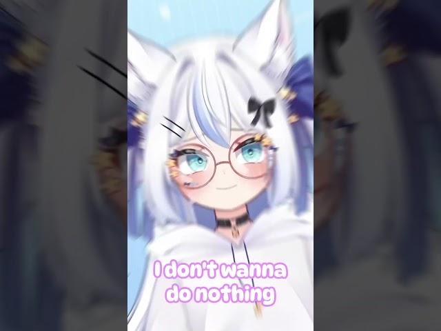 I don't wanna do nothing   #idol #snowfox #vtuber #roadtoidol #saika