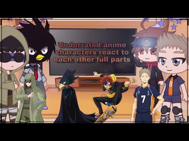 Underrated Anime Characters React To Each Other||FULL PARTS||No bgm||Fw||Angst||Repost||M'Lady