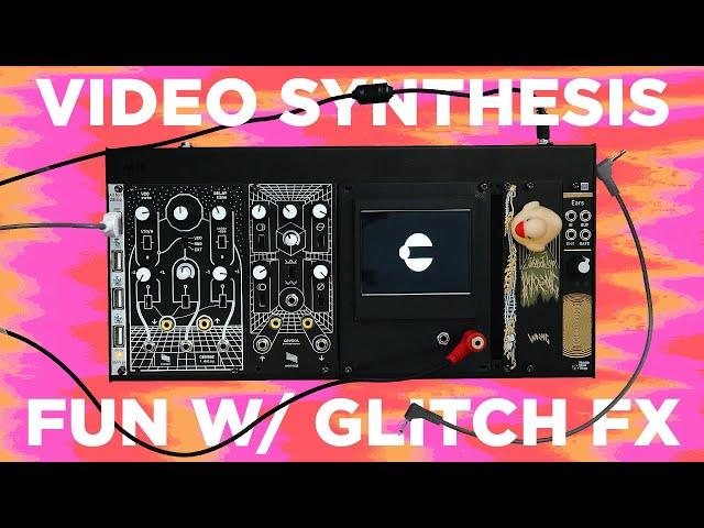 Video Synthesis with Eurorack Modular : Creating Glitch Effects and Graphics