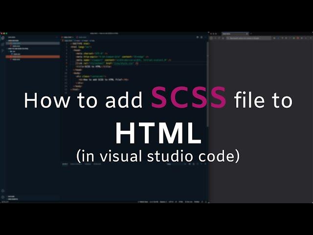 How to add SCSS file to HTML (visual studio code)