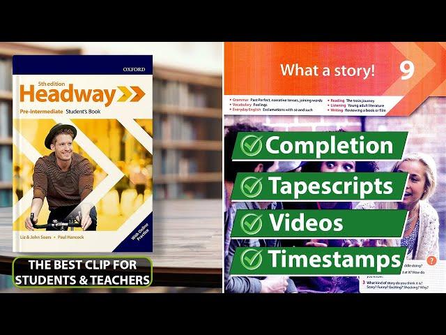 New Headway Pre-Intermediate 5th Edition - Unit 9: What A Story! || Student's Book