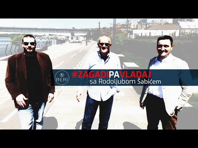 RERI - Zagadi Pa Vladaj #02 sa Rodoljubom Šabićem