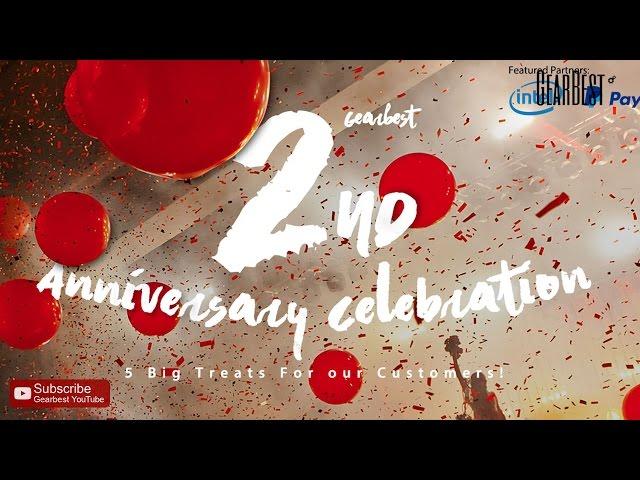 Gearbest's 2nd Anniversary Celebration IS COMING!!!