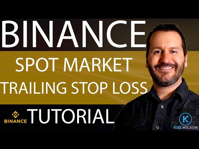 BINANCE - TRAILING STOP LOSS - TUTORIAL - (SPOT MARKET)