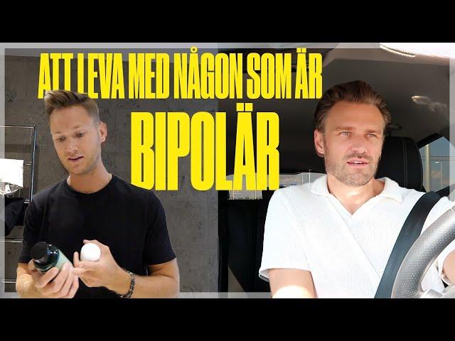 ATT LEVA MED NÅGON SOM ÄR BIPOLÄR