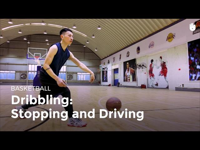 Dribbling: Stopping and Driving | Basketball