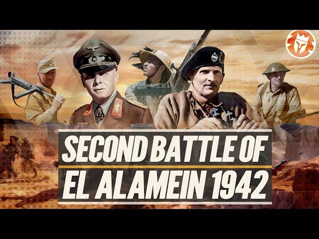 2nd Battle of El Alamein - End of the African Campaign DOCUMENTARY