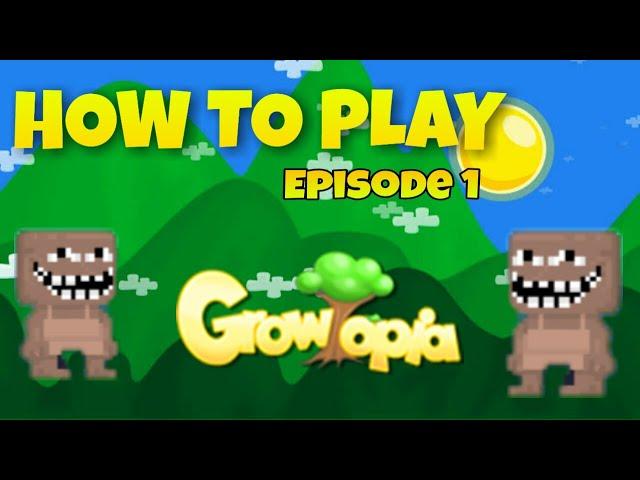 How to Play Growtopia Ep  1. | Groethopia.Exe