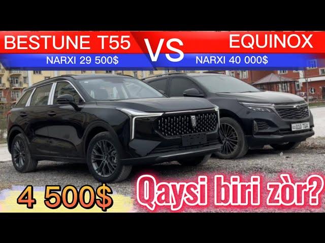 BESTUNE T55 vs EQUINOX‍️