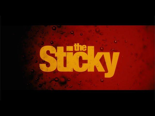 The Sticky | Trailer