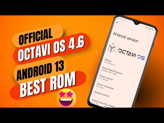 Finally Octavi OS 4.6 Android 13 Best Rom For Redmi 7/Y3|Butter Smooth Rom|Best Battery Backup Rom|