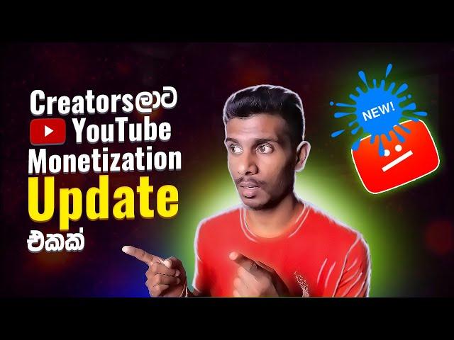 2024 Monetization Policy Update: Exciting Changes For YouTube Creators In Sinhala (Sri Lanka)