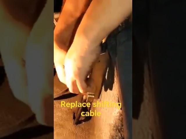 REPLACE SHIFTING CABLE @ajmtv.#shorts