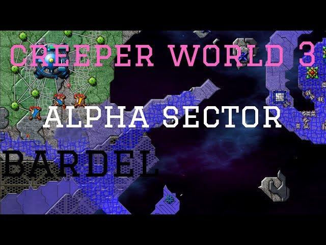 Let's Play Creeper World 3:  Arc Eternal(Blind) - Bardel