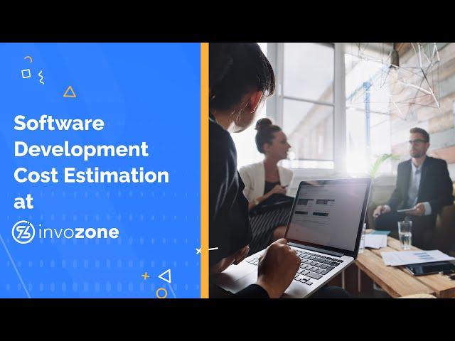 Software Development Cost Estimation at InvoZone