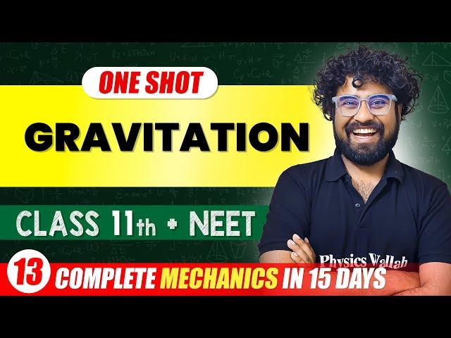 GRAVITATION - Complete Chapter in One Video || Concepts+PYQs || Class 11th NEET