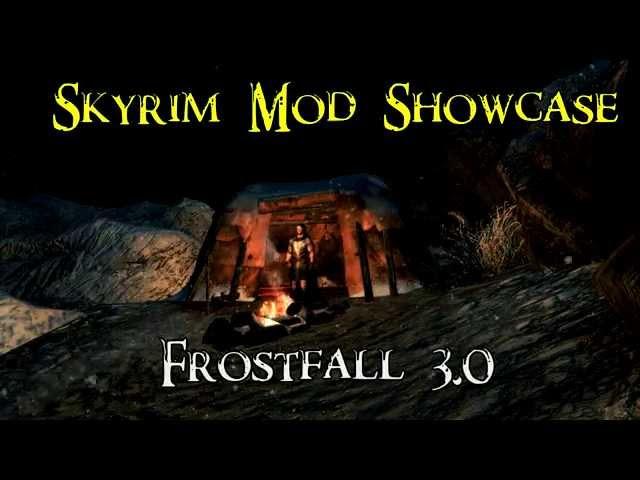 Skyrim Mod Showcase: Frostfall 3.0 [Skyrim]