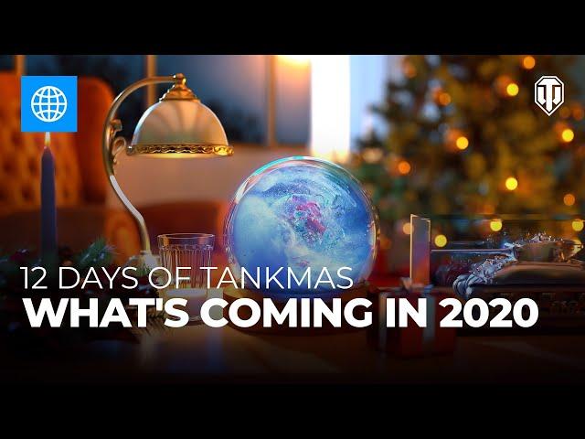 12 Days of Tankmas Stream: Holiday Ops & What's Coming in 2020 in World of Tanks!