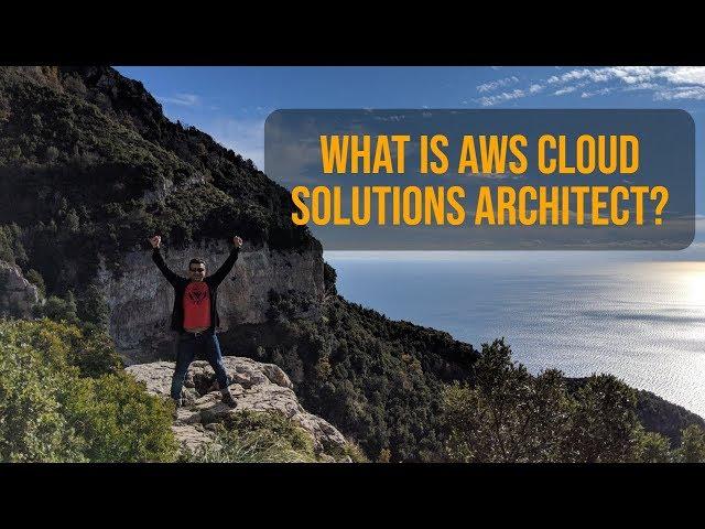 What is Cloud Solutions Architect? | What do they do? | Cloud Architect Tasks and Myths